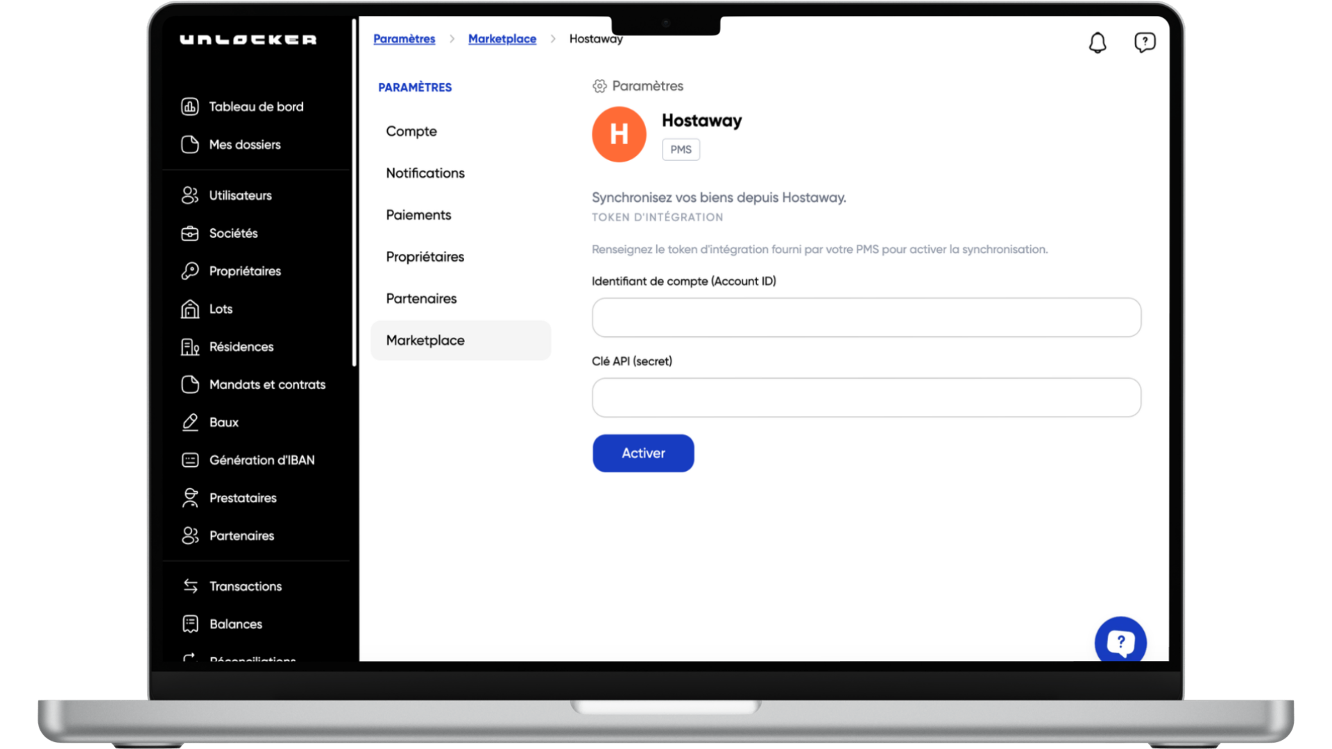 Activation de l'intégration Hostaway dans Unlocker : Paramètres, Marketplace, token d'intégration puis Activer